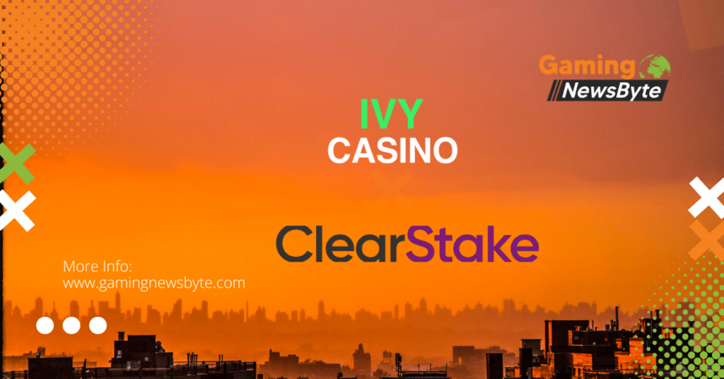 Ivy Casino Partners with ClearStake to Enhance Financial Due Diligence for Players